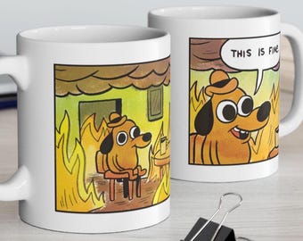 This Is Fine Comic Dog Mug | Don't Worry Be Happy | Everything Will Be OK | Ceramic Coffee Cup