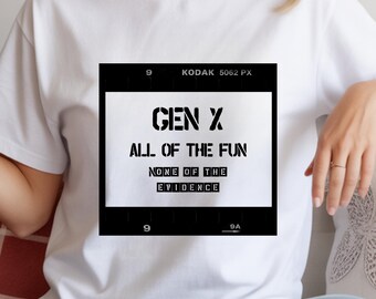 Fun Gen X All of The Fun None of The Evidence Retro Film Frame Tee | Graphic Shirt