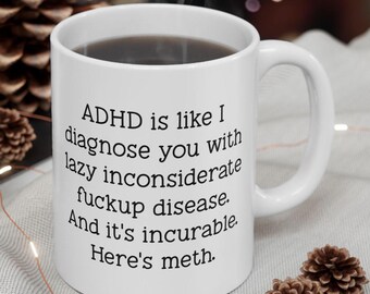 ADHD Diagnostic Humor Mug | Funny ADD Definition Coffee Mug | Funny Mental Health Mug