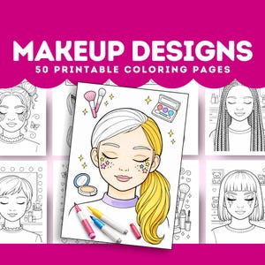 Op de afbeelding: Een verzameling afdrukbare kleurplaten met make-up ontwerpen. De omslag toont een cartoon illustratie van een vrouw met make-up, omringd door make-up tools en sterren. De tekst "MAKEUP DESIGNS" en "50 PRINTABLE COLORING PAGES" worden weergegeven.
