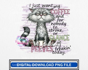 Sarcastic Grumpy Cat Clipart, Coffee Lover Mood (Digital Download PNG)