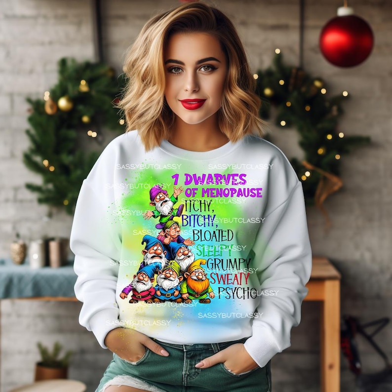 Sarcastic Menopause Dwarves PNG, Funny Women's Gift (Digital Download image 4