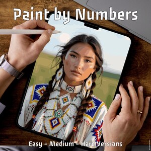 May include: A digital paint-by-numbers kit featuring a portrait of a woman with long braids and beaded jewelry. The image is displayed on a tablet, with the text "Paint by Numbers" at the top and "Easy - Medium - Hard Versions" at the bottom.
