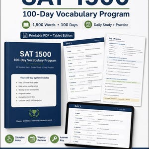 May include: The SAT 1500 100-Day Vocabulary Program is a digital study resource featuring a dark blue cover, printable PDF pages for daily practice, and a tablet-compatible edition. It includes 1,500 words, daily study guides, and an answer key.