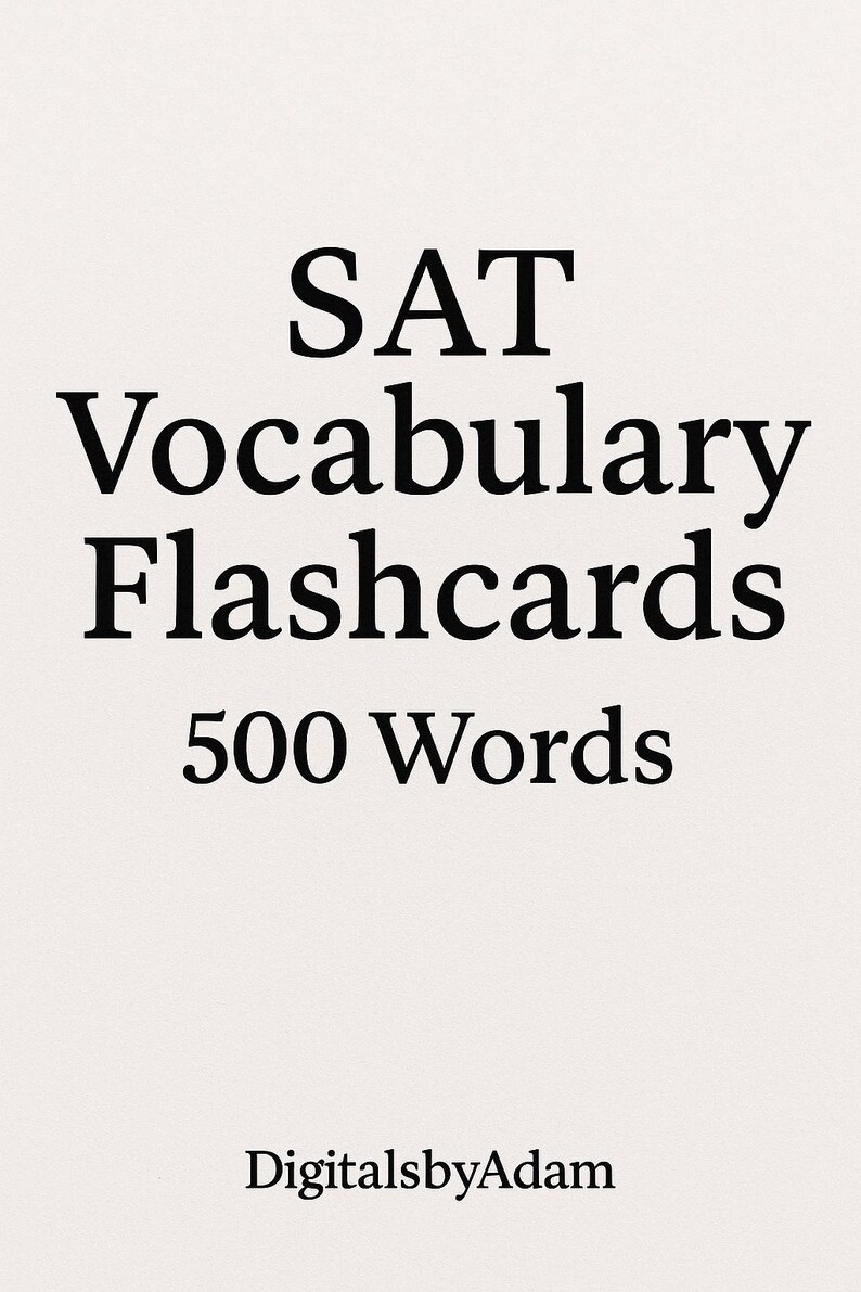 SAT Vocabulary Flashcards Bundle: 500 Words, Printable & Digital (PDF ...