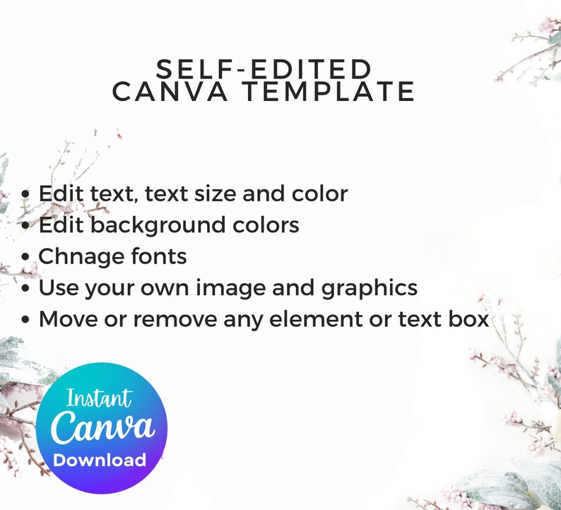 May include: White background with text: SELF-EDITED CANVA TEMPLATE. Features include editing text, background colors, fonts, and using your own images. Includes a blue and purple "Instant Canva Download" badge.