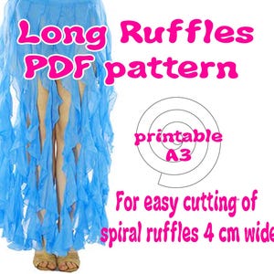 May include: A light blue, long ruffled skirt with the text "Long Ruffles PDF pattern". The image also includes the text "printable A3" and "For easy cutting of spiral ruffles 4 cm wide". The skirt is made of a sheer fabric.
