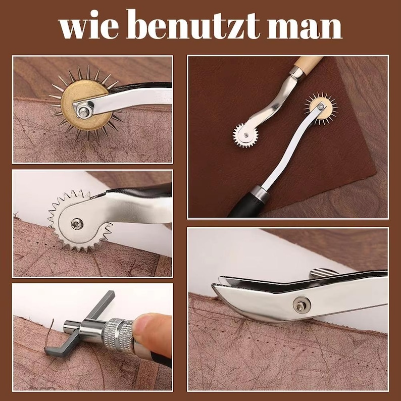 May include: Image showing various leatherworking tools, including a spiked wheel, a serrated wheel, and a metal edge creaser. The tools are displayed on brown leather and white paper, with the German text "wie benutzt man" at the top.