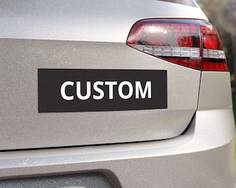 Custom Car Magnet/Bumper Sticker, Design Your Own Car Decal