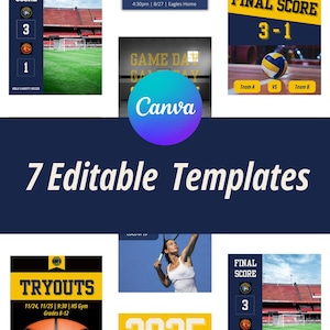 May include: A collection of seven editable sports templates. The templates include scoreboards for soccer and volleyball, a basketball tryouts announcement, a schedule, and a game day flyer. The Canva logo is visible.