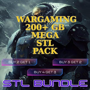 200+ GB Wargaming STL Mega Pack – 3D Printable Miniatures, Terrain, Armies & Scenery Files