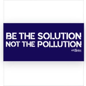 Solution Pollution Bumper Sticker