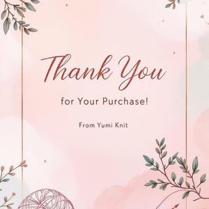 Thank You for Your Purchase at Yumi Knit