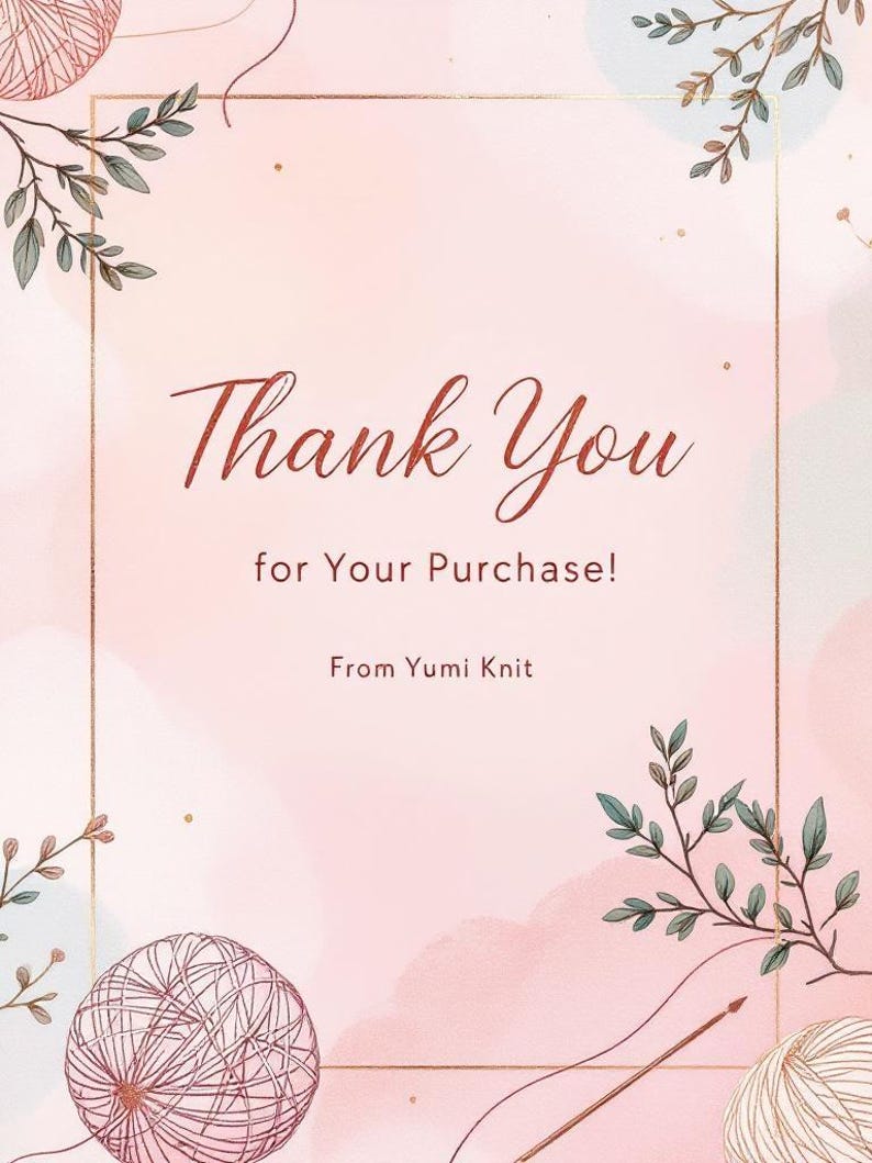 Thank You for Your Purchase at Yumi Knit