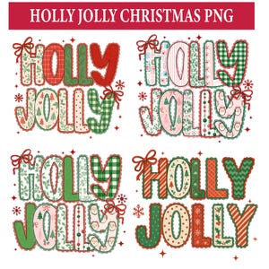 May include: Four variations of the text "HOLLY JOLLY" in a Christmas-themed design. Each word is in a different pattern, including plaid, floral, and polka dots, with red bows and snowflakes. The text is set against a white background.