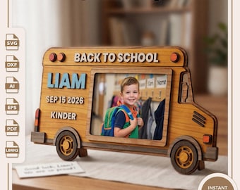 Back to School Photo Frame SVG | First Day of School Keepsake | Kindergarten School Bus Frame | Editable Laser Cut File