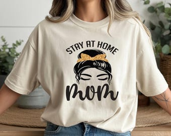 Stay at Home Mom Shirt – cozy graphic tee that celebrates mom life – Bella Canvas 3001 unisex gift for her, Valentine & Christmas