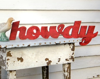 Howdy Wooden Sign Southern Greeting Howdy Y'all Texas Welcome Sign Outdoor Sign Southern Living