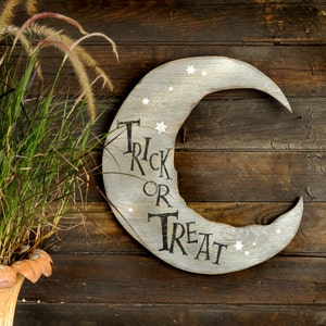 Halloween Moon Sign Trick or Treat Crescent Moon Halloween Sign Silver Moon Halloween Decor Wooden Moon