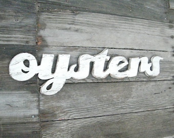 Oysters Sign Wooden Seafood Sign Oyster Kitchen Sign Beach Sign Coastal Outdoor Sign
