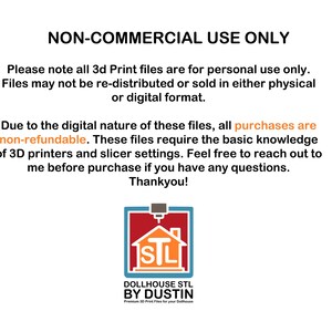 May include: White background with black text stating "NON-COMMERCIAL USE ONLY" and other terms of use for 3D print files. A logo with a house and the letters "STL" is at the bottom, with the text "DOLLHOUSE STL BY DUSTIN".