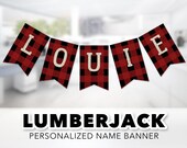 Lumberjack Name Banner -- Personalized Banner, Birthday Banner, 1st Birthday, 2nd Birthday, Buffalo Plaid, Red Flannel, Printable Banner