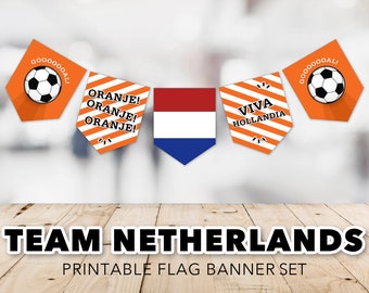 Netherlands National Team Banner Set -- World Cup, Oranje, Hollandia, Watch Party, Soccer, Football, Birthday, Printable, Instant Download