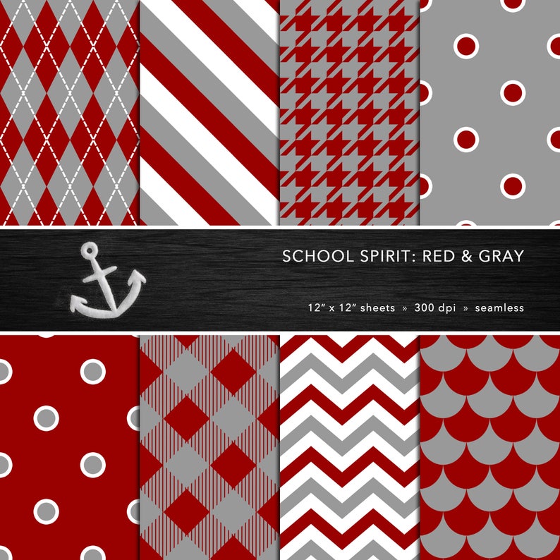May include: A collection of red and gray patterned digital papers. Designs include argyle, stripes, houndstooth, polka dots, and chevrons. The text "SCHOOL SPIRIT: RED & GRAY" is displayed with an anchor graphic. Each sheet is 12" x 12".