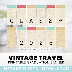 „Congrats Class of 2025 Banner“ — Vintage Reisen, Abenteuer, College-Abschluss-Party, 2026, 2027, 2028, Printable, Instant Download