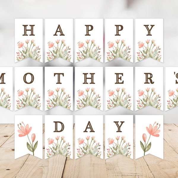 Mother's Day Banner -- Floral, Flower Banner, Happy Mother's Day, Pink, Green, Party Banner, Gift for Mom, Printable, Instant Download