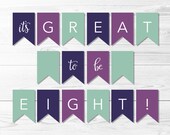 Great To Be Eight Baptism Banner -- Purple & Teal, Indigo, Light Blue, LDS Baptism, Primary, Great To Be 8, Printable, Instant Download