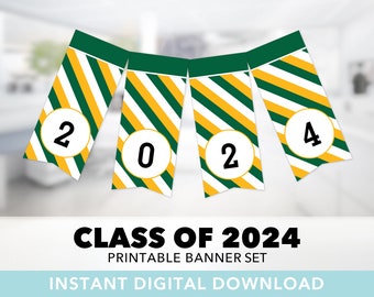 Class of 2024 Banner — Striped, Green & Gold, Yellow, Graduation Banner, High School, College, Grad Party, Printable, Instant Download