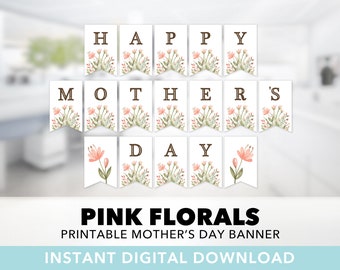 Bannière fête des mères — Floral, bannière de fleurs, joyeuse fête des mères, rose, vert, bannière de fête, cadeau pour maman, imprimable, téléchargement immédiat