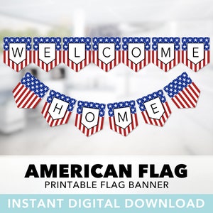 Welcome Home American Flag Banner — Welcome Home Banner, Military Homecoming, Party Banner, USA, United States, Printable, Instant Download