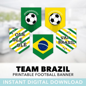 Team Brazil Football Banner Set — Soccer, World Cup, Vai Brasil, Olé Olé Olé, World Cup Party, National Team, Printable, Instant Download