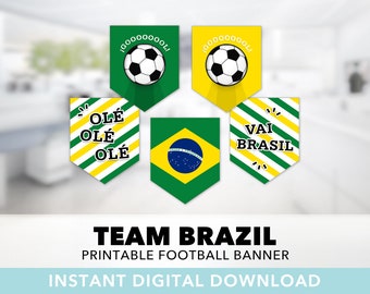 Team Brazil Football Banner Set — Soccer, World Cup, Vai Brasil, Olé Olé Olé, World Cup Party, National Team, Printable, Instant Download