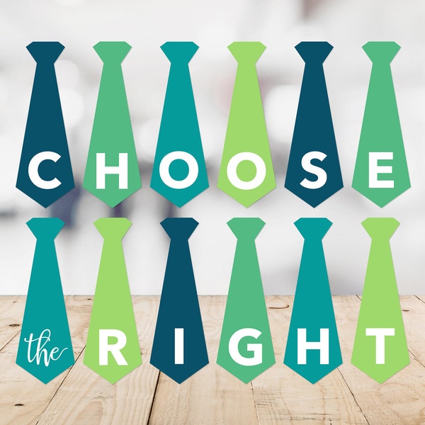 Choose the Right Baptism Banner -- Necktie Baptism Banner, Blue and Green, LDS, It's Great To Be 8, CTR Banner, Printable, Instant Download