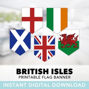 Puede incluir: Pancarta de banderas imprimible con las banderas de Inglaterra, Escocia, Gales, Irlanda y el Reino Unido. La pancarta tiene el título "British Isles Printable Flag Banner" y el texto "Instant Digital Download" debajo del título.