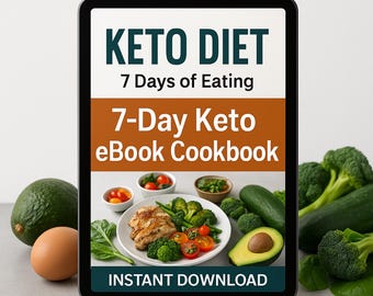 7-Day Keto Cookbook: Easy Keto Recipes & Meal Plan (Digital Download)