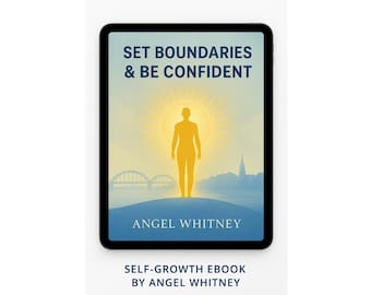 May include: A digital tablet displays the cover of a self-growth ebook. The cover features a silhouette of a person standing before a bright sun, with the text "SET BOUNDARIES & BE CONFIDENT" and the author's name, Angel Whitney.