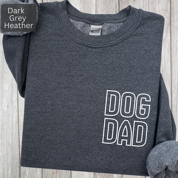 DOG DAD T-Shirt, Crewneck Sweatshirt | Dog Owner Pocket Graphic Tee | Pet Lover Gift
