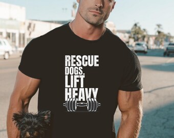 Camiseta o sudadera de cuello redondo con la frase "Rescue Dogs Lift Heavy Comfort Colors®" / Camiseta de gimnasio para perros de rescate / Regalo de entrenamiento para hombres