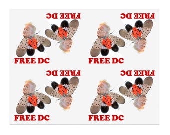 Free DC Donald Trump as Spotted Lanternfly 8&#39;&#39;x11.5&#39;&#39; sticker sheet