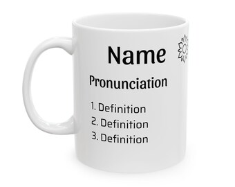 Custom Name Definition Mug, Ceramic Mug | Personalized Name Definition