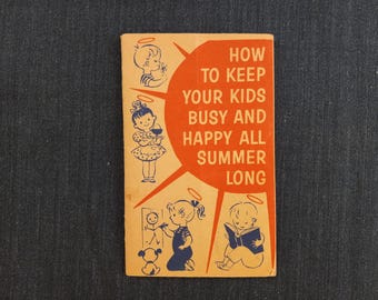 Rare Curtiss Candy Department Booklet on How to Keep Children Busy During Summer: 1960s Outdoor Indoor Games for children to play