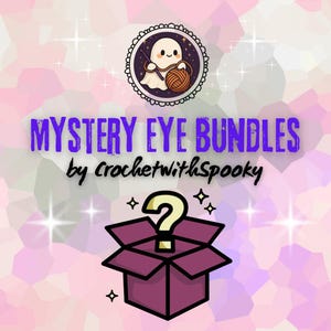 Può includere: Immagine con sfondo viola e rosa. Il testo "MYSTERY EYE BUNDLES" e "by crochetwithspooky" è mostrato. Un fantasma dei cartoni animati con filo e un uncinetto è in un cerchio. Viene mostrata anche una scatola viola con un punto interrogativo.