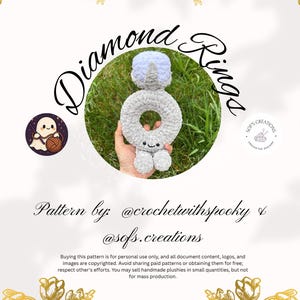 May include: A crocheted plush ring with a gray band and a light blue top, resembling a diamond ring. The text "Diamond Rings" is above the ring. The text "Pattern by: @crochetwithspooky & @sofs.creations" is below the ring.