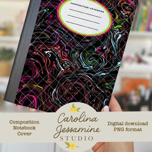 May include: Composition notebook cover with a black background and a colorful, swirling design in shades of pink, blue, green, and orange. The cover features a white oval label with the words "COMPOSITION NOTEBOOK" and lines for writing. The notebook is held by a hand.