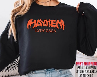 Lady Gaga Mayhem Ball Tour Sweatshirt, Comfort Colors Lady Gaga Shirt, Lady Gaga The Mayhem Shirt, Lady Gaga Merch, Lady Gaga Mayhem Album