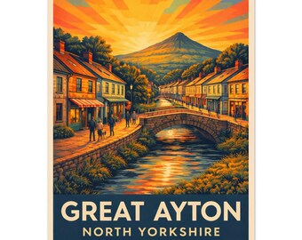 Great Ayton Wall Art Print – North Yorkshire Village Travel Poster, A2 A3 A4